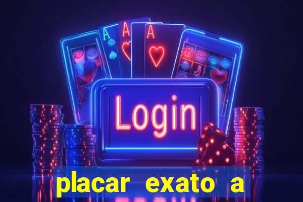 placar exato a qualquer momento bet365